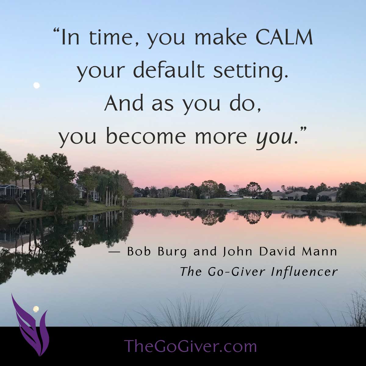 Make Calm Your Default Setting